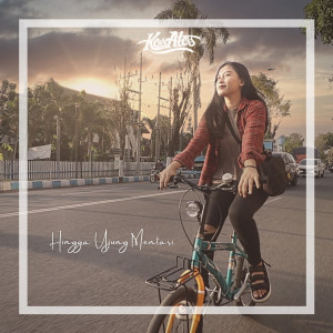 Dengarkan lagu Hingga Ujung Mentari nyanyian Kos Atos dengan lirik