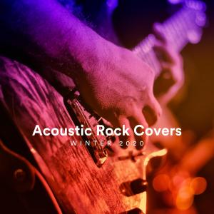 Various Artists的專輯Acoustic Rock Covers Winter 2020