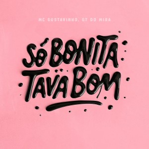 MC Gustavinho的專輯Só bonita tava bom