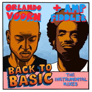 收聽Orlando Voorn的Back to Basic (Wade Teo Instrumental Remix)歌詞歌曲