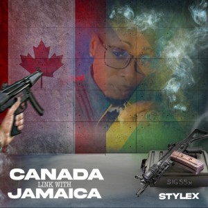 Stylex的專輯Canada link with Jamaica