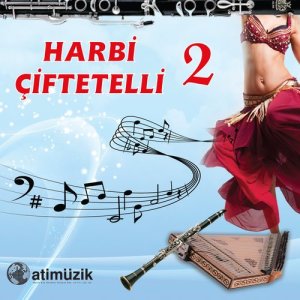 Ceyhun Çelik的專輯Harbi Çiftetelli, Vol. 2