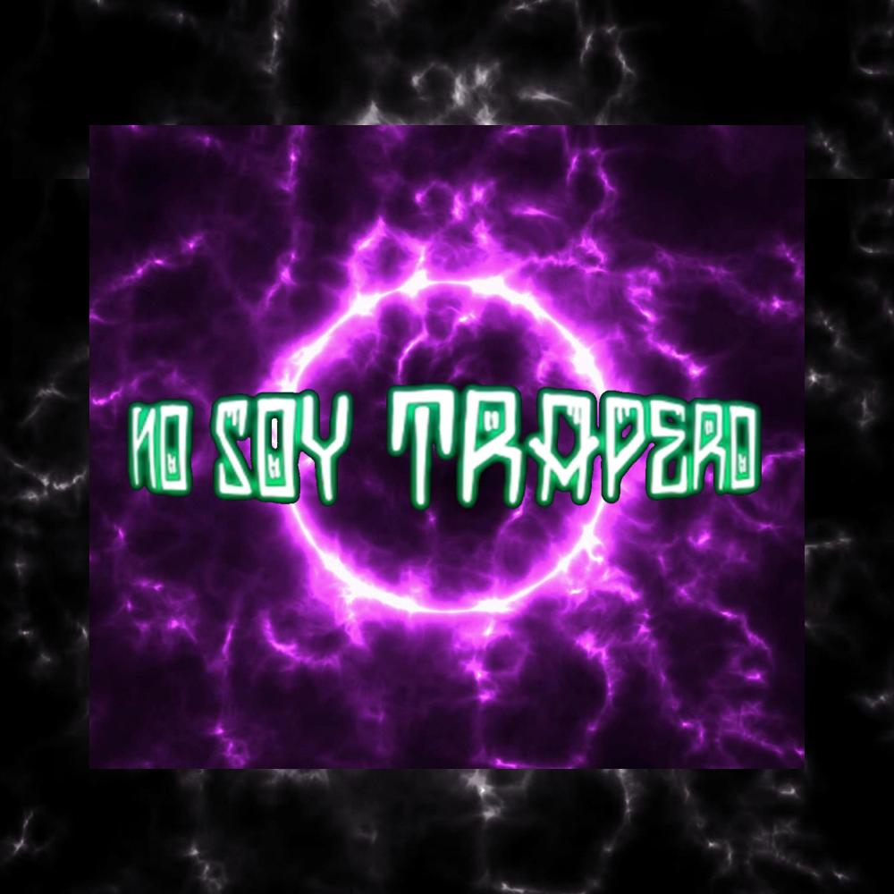 No Soy Trapero (Explicit)