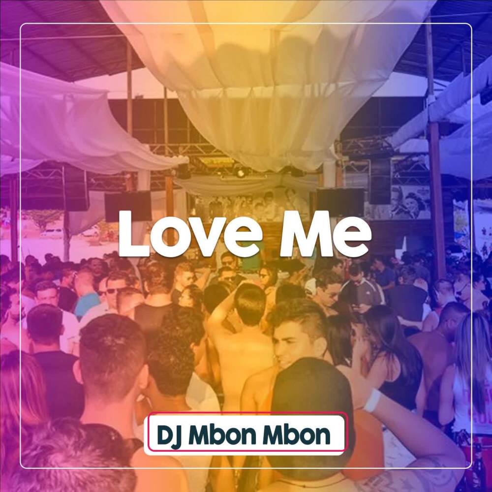DJ Love Me