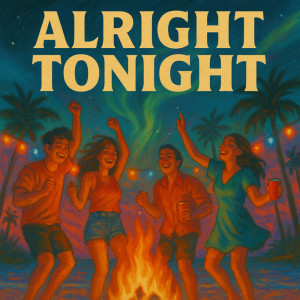 Album Alright Tonight from 