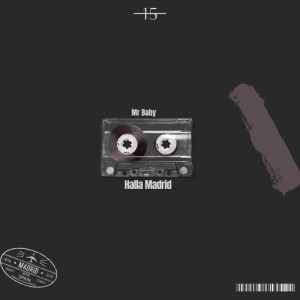 Listen to Halla Madrid (Explicit) song with lyrics from MR BABY