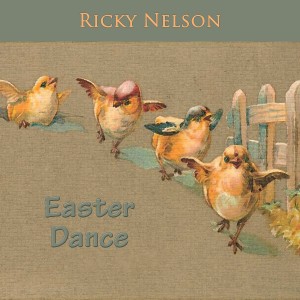ดาวน์โหลดและฟังเพลง Proving My Love พร้อมเนื้อเพลงจาก Ricky Nelson