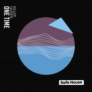 收聽Killer Queen的One Time (Original Mix)歌詞歌曲