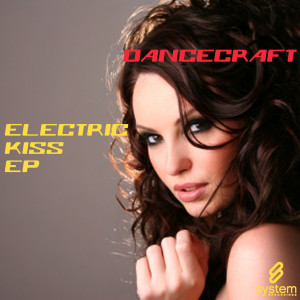 收聽Dancecraft的Electric Kiss歌詞歌曲