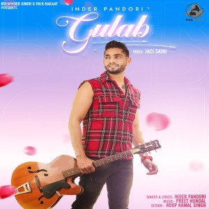 Listen to Gulab song with lyrics from Inder Pandori