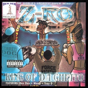 อัลบัม King of da Ghetto ศิลปิน Z-RO