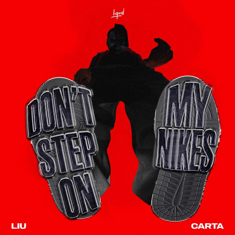 Don‘t Step On My Nikes