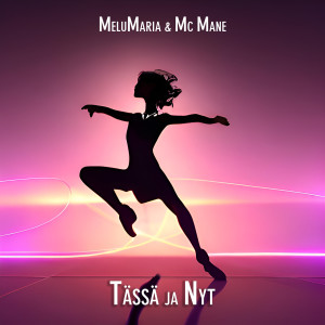 Album Tässä Ja Nyt from MeluMaria