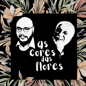 Roberto Menescal的专辑As Cores das Flores