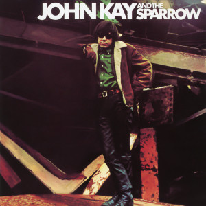 收聽John Kay的Baby, Please Don't Go歌詞歌曲