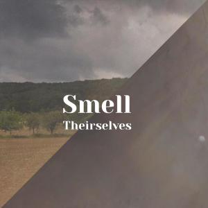 收听Kyree的Smell Theirselves歌词歌曲