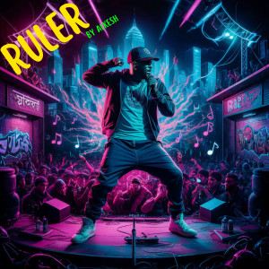 收聽Alkesh的Ruler歌詞歌曲