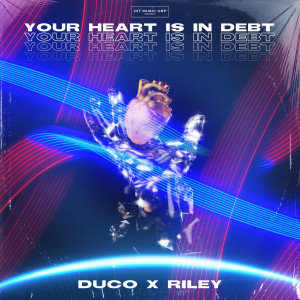 RILEY的專輯Your Heart Is in Debt