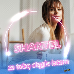 Listen to Za Tobą Ciągle Latam song with lyrics from Shantel