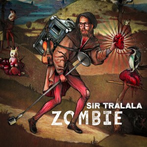 Album Zombie from Sir Tralala