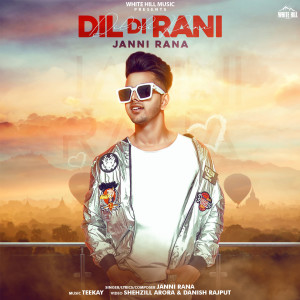 Dengarkan Dil Di Rani lagu dari Janni Rana dengan lirik