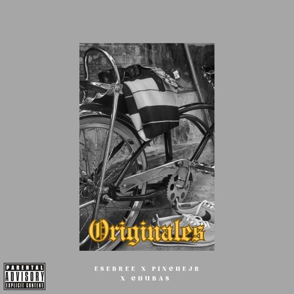 Originales (feat. Pinche Jr. & Chuba$) (Explicit)