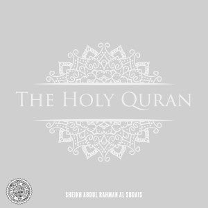 Album Verses from the  Holy Quran oleh Sheikh Abdul Rahman Al Sudais