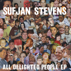 收聽Sufjan Stevens的All Delighted People (Classic Rock Version)歌詞歌曲