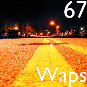 Listen to Waps (Explicit) song with lyrics from 67