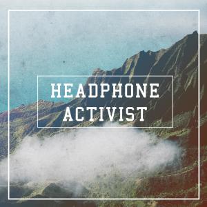 Album Try To from Headphone Activist