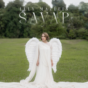 อัลบัม Sayap ศิลปิน Elly Mazlein