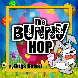 ดาวน์โหลดและฟังเพลง The Bunny Hop พร้อมเนื้อเพลงจาก Bugs Bower