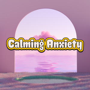 อัลบัม Calming Ambient Anxiety Relief Music ศิลปิน Reading and Studying Music