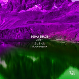 Booka Shade的專輯Fire & Rain (Durante Remix)