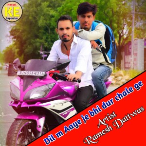 收听Ramesh Dattwas的Dil M Aaye Je Bhi Dur Chale Ge歌词歌曲