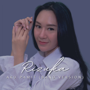 Rizuka的专辑Aku Pamit (Extended Version)