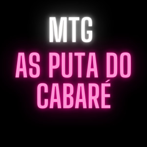 Mc Luan的專輯Mtg As Puta do Cabaré (Explicit)