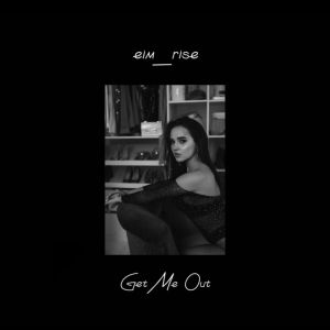 Dengarkan Get Me Out (Explicit) lagu dari eim_rise dengan lirik