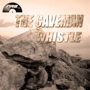 Listen to Whistle (Vocal Acid Mix) (Explicit) (Vocal Acid Mix|Explicit) song with lyrics from The Caveman