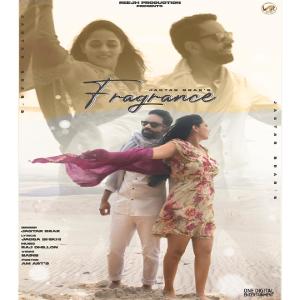 收听Jagtar Brar的Frangrance歌词歌曲