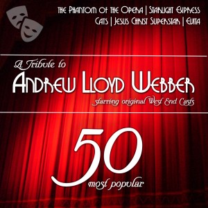 Various Artists的專輯A Tribute to Andrew Lloyd Webber: 50 Most Popular Showstoppers