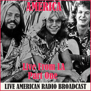 Listen to Ventura Highway (Live) song with lyrics from America
