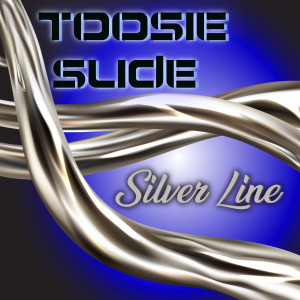 Silver Line的專輯Toosie Slide (Explicit)