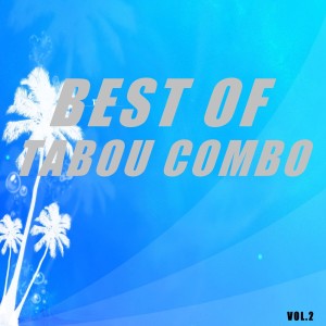 Album Best of tabou combo (Vol.2) from Tabou Combo