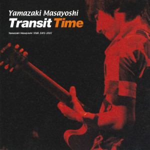 อัลบัม Transit Time ศิลปิน Masayoshi Yamazaki