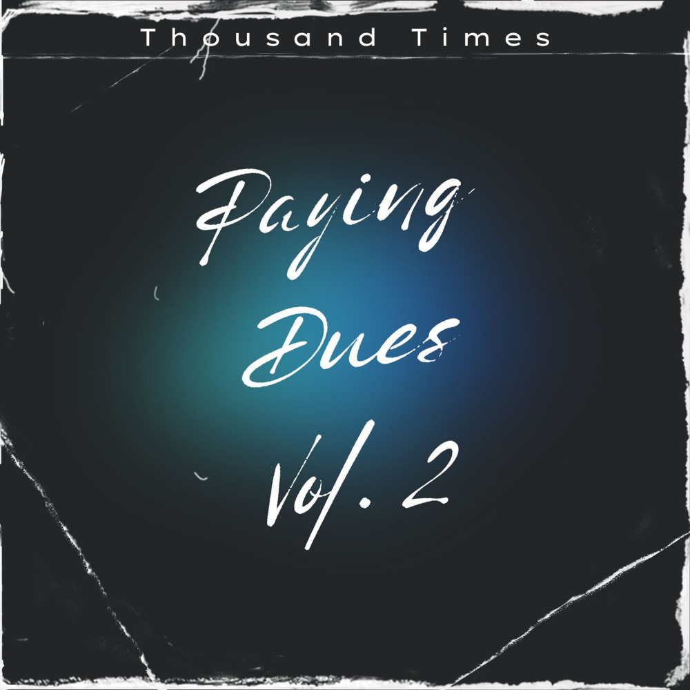 Paying Dues Vol 2