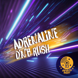 Adrenaline D'n'B Rush