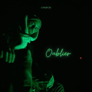 收聽L'indécis的Oublier (Explicit)歌詞歌曲
