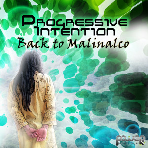 Progressive Intention的專輯Back to Malinalco