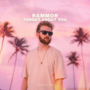 Listen to Forget About You (Sunrise Mix) song with lyrics from Rammor